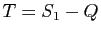 $ T=S_1-Q$