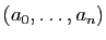 $ (a_0,\ldots,a_n)$