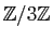 $ \mathbb{Z}/3\mathbb{Z}$