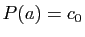 $ P(a)=c_0$