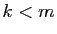 $ k<m$