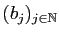 $ (b_j)_{j\in\mathbb{N}}$