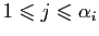 $ 1\leqslant j\leqslant \alpha_i$