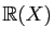 $ \mathbb{R}(X)$