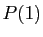 $ P(1)$