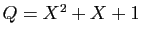 $ Q=X^2+X+1$