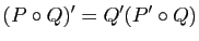 $\displaystyle (P\circ Q)'=Q'(P'\circ Q)$