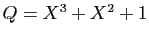 $ Q=X^3+X^2+1$