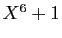 $ X^6+1$