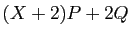 $ (X+2)P+2Q$