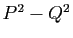 $ P^2-Q^2$