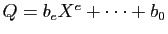 $ Q=b_eX^e+\cdots+b_0$