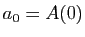 $ a_0=A(0)$