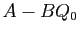 $ A-BQ_0$