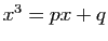 $ x^{3}=px+q$