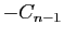 $\displaystyle -C_{n-1}$