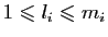 $ 1\leqslant l_i\leqslant m_i$
