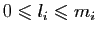 $ 0\leqslant l_i\leqslant m_i$