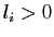 $ l_i>0$