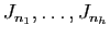 $ J_{n_1},\ldots,J_{n_h}$