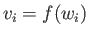 $ v_{i}=f(w_{i})$