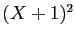 $ (X+1)^2$