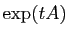 $ \exp(t A)$