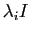 $ \lambda_iI$