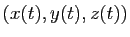 $ (x(t),y(t),z(t))$