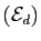 $ ({\cal E}_d)$
