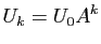 $\displaystyle U_{k} = U_0A^k$