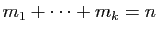 $ m_1+\cdots+m_k=n$