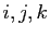$ i,j,k$