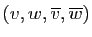 $ (v,w,\overline{v},\overline{w})$