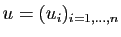 $ u=(u_i)_{i=1,\ldots,n}$
