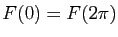 $ F(0)=F(2\pi)$