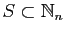 $ S\subset\mathbb{N}_{n}$