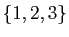 $ \{1,2,3\}$