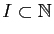 $ I\subset\mathbb{N}$