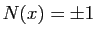 $ N(x)=\pm 1$
