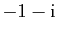 $ -1-\mathrm{i}$