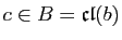 $ c\in B=\mathfrak{cl}(b)$