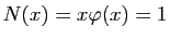 $ N(x)=x\varphi(x)=1$
