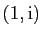 $ (1,\mathrm{i})$