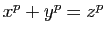 $ x^p+y^p=z^p$