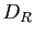 $ D_R$