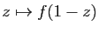 $ z\mapsto f(1-z)$