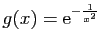 $ g(x)=\mathrm{e}^{-\frac{1}{x^2}}$