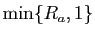 $ \min\{R_a,1\}$