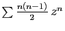 $ \sum
\frac{n(n-1)}{2} z^n$